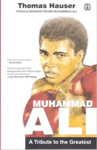 Muhammad Ali: A Tribute to the Greatest