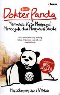 Dokter Panda Buku 1: Memandu Kita Mengenal, Mencegah, dan Mengatasi Stroke