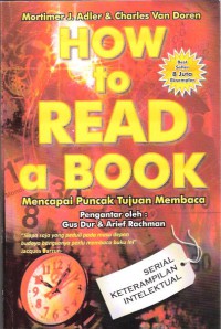 How to Read a book: Mencapai Puncak Tujuan Membaca