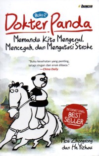 Dokter Panda Buku 2: Memandu Kita Mengenal, Mencegah, dan Mengatasi Stroke