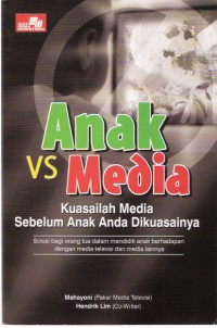 Anak VS Media