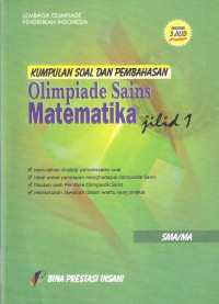 Kumpulan Soal dan Pembahasan Olimpiade Sains Matematika Jilid 1