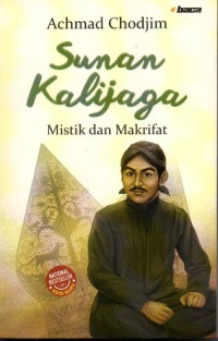 Sunan Kalijaga Mistik dan Makrifat