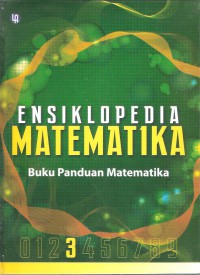 Ensiklopedia Matematika Jilid 3: Buku Panduan Matematika