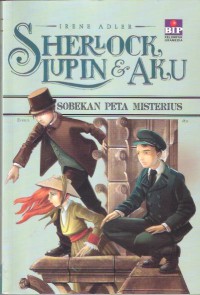 Sherlock, Lupin & Aku 4 : Sobekan Peta misterius