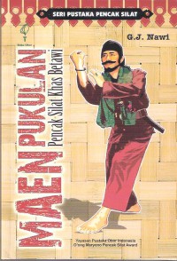 Maen Pukulan: Pencak Silat Khas Betawi