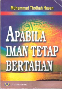 Apabila Iman Tetap Bertahan