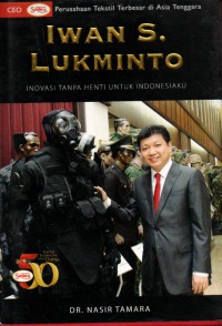 Iwan S. Lukminto: Inovasi Tanpa Henti untuk Indonesia