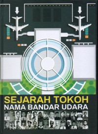 Sejarah Tokoh Nama Bandar Udara