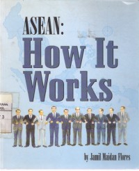 ASEAN: How it Works