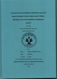 Analisis Inovasi Seniman Indonesia Kaya di Masa Pandemi Covid-19 Bertajuk Serial Musikal dan Pengaruhnya terhadap Talent