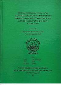 Image of Pengaruh Ketiadaan Peran Ayah (Fatherless) terhadap Tumbuh Kembang Emosional pada Remaja Kelas XII di SMA Labschool Kebayoran dan SMAN 1 Pandeglang