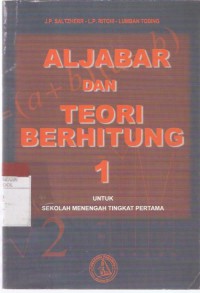 Aljabar dan Teori Berhitung 1: Untuk SLTP