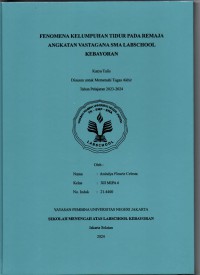 Fenomena kelumpuhan Tidur pada Remaja Angkatan Vastagana SMA Labschool Kebayoran