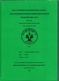 Upaya Pemerintah Daerah DKI Jakarta dalam Merekonstruksi Permukiman Kumuh di Jakarta Selatan