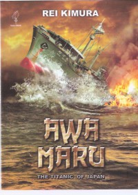 Awa Maru: The Titanic of Japan