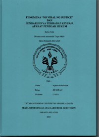 Fenomena No Viral No Justice dan Pengaruhnya terhadap Kinerja Aparat Penegak Hukum