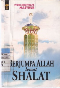 Berjumpa Allah Lewat Shalat