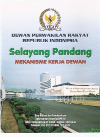 Dewan Perwakilan Rakyat Republik Indonesia: Selayang Pandang: Mekanisme Kerja Dewan