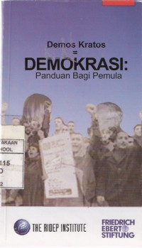 Demos Kratos = Demokrasi: Panduan Bagi Pemula