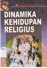 Dinamika Kehidupan Religius