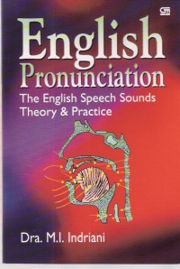 English Pronunciation: The English Speech Sounds Theory & Practice