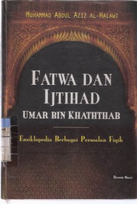 Fatwa dan Ijtihad Umar bin Khaththab