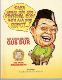 Ger-geran Bersama Gus Dur