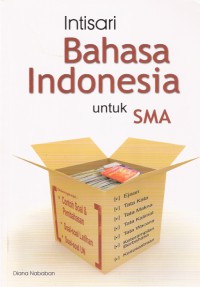 Intisari bahasa Indonesia untuk SMA