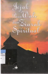 Jejak Para Wali dan Ziarah Spiritual