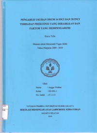 Pengaruh Ukuran Drum 14 Inci dan 20 Inci Terhadap Frekuensi yang Dihasilkan dan Faktor yang Mempengaruhi