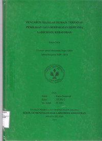 Pengaruh Majalah Remaja Terhadap Pemilihan Gaya Berpakaian Siswi SMA Labschool Kebayoran