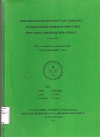 Pengaruh Iklan Fastfood yang Terdapat di Media Massa Terhadap Minat Beli Siswa SMA Labschool kebayoran