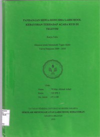 Pandangan Siswa-Siswi SMA LAbschool Kebayoran Terhadap Acara Kuis di Televisi