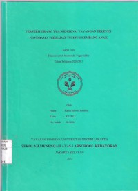 Persepsi Orang Tua Mengenai Tayangan Televisi Nondrama Terhadap Tumbuh Kembang Ank