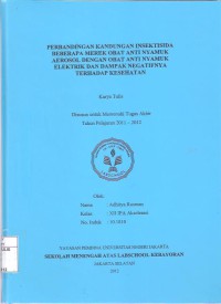 Perbandingan Kandungan Infesektisida Beberapa Merek Obat Anti Nyamuk Aerosol dengan Obat Anti Nyamuk Elektrik dan Dampak Negatifnya Terhadap Kesehatan