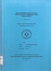 Pengaruh Pencahayaan dan White Balance Terhadap Noise Sebuah Foto