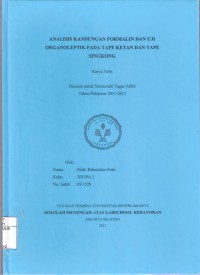 Analisis Kandungan Formalin dan Uji Organoleptik pada Tape Ketan dan Tape Singkong