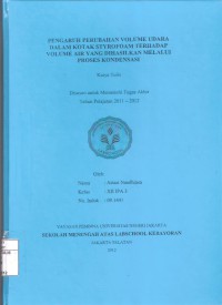 Pengaruh Perubahan Volume Udara dalam Kotak Styrofoam Terhadap Volume Air yang Dihasilkan Melalui Proses Kondensasi