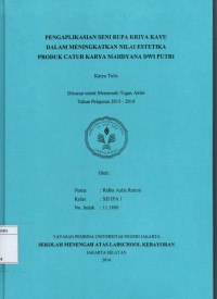 Pengaplikasian Seni Rupa Kriya Kayu dalam Meningkatkan Nilai Estetika Produk Catur Karya Mahdyana Dwi Putri