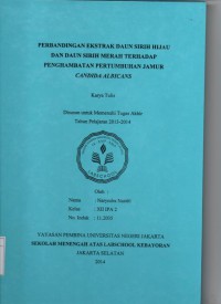 Perbandingan Ekstrak Daun Sirih Hijau dan Daun Sirih Merah Terhadap Penghambatan Pertumbuhan Jamur Candida Albicans