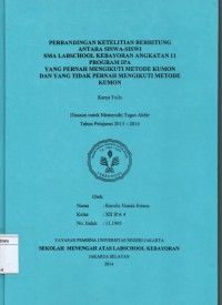 Perbandingan Ketelitian Berhitung Antara Siswa-Siswi SMA Labschool Kebayoran Angkatan 11 Program IPA yang Pernah Mengikuti Metode Kumon dan yang Tidak Pernah Mengikuti Metode Kumon