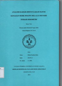 Analisis Kadar Iodium Garam Dapur Kemasan Merk Dolpin Melalui Metode Titrasi Iodometri