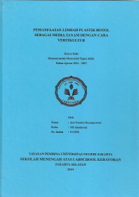 Pemanfaatan Limbah Plastik Botol Sebagai Media Tanam dengan Cara Vertikultur