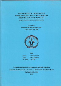 Pengaruh Sudut Boom Crane terhadap Kemampuan Mengangkat Precast dan Tiang Pancang pada Konstruksi Dermaga