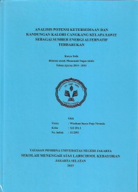 Analisis Potensi Ketersediaan dan Kandungan kalori Cangkang Kelapa Sawit Sebagai Sumber Energi Alternatif Terbarukan