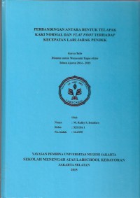 Perbandingan Antara Bentuk Telapak Kaki Normal dan Flat Foot Terhadap Kecepatan Berlari Jarak Pendek