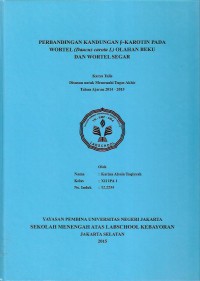 Perbandingan Kandungan B-karotin pada Wortel (Daucus Carota L) Olahan Beku dan Wortel Segar