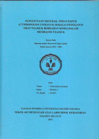 Penggunaan Ekstrak Serai Dapur (Cymbopogon citratus) Sebagai Pengganti Obat Nyamuk Berbahan Kimia Dalam Membasmi Nyamuk