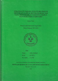 Strategi PT Parama Nusantara dalam Menyikapi Dampak Revolusi Shale Gas yang Menyebabkan Turunnya Harga Batubara pada Tahun 2012